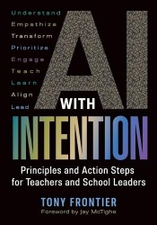 AI with Intention - Principles and Action Steps for Teachers and School Leaders