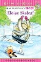 Eloise Skates! - Ready-to-Read Level 1