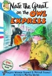 Nate the Great on the Owl Express