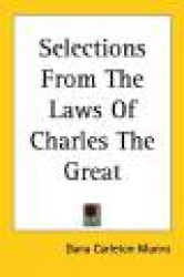 Selections from the Laws of Charles the Great