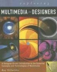 Exploring Multimedia for Designers
