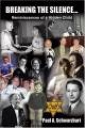 Breaking the Silence... - Reminiscences of a Hidden Child