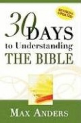 30 Days to Understanding the Bible