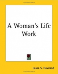A Woman's Life Work