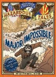 Major Impossible (Nathan Hale's Hazardous Tales #9)