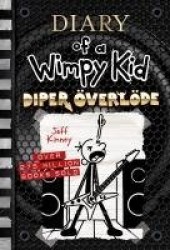 Diper Överlöde (Diary of a Wimpy Kid #17) - A Rock 'n' Roll Road Trip Gone Wrong from the #1 International Bestselling Diary of 