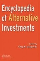 Encyclopedia of Alternative Investments