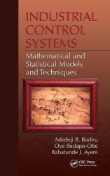 Industrial Control Systems - Mathematical and Statistical Models and Techniques