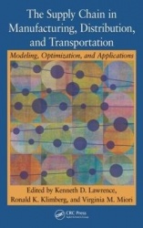 The Supply Chain in Manufacturing, Distribution, and Transportation - Modeling, Optimization, and Applications