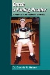 Catch a Falling Reader - A Daily Guide for Teachers & Parents