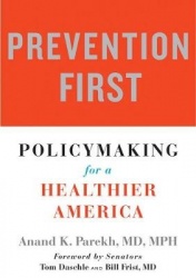 Prevention First - Policymaking for a Healthier America