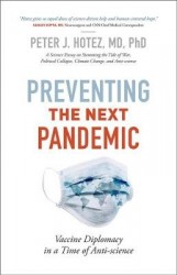 Preventing the Next Pandemic - Vaccine Diplomacy in a Time of Anti-science