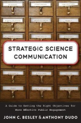 Strategic Science Communication - A Guide to Setting the Right Objectives for More Effective Public Engagement