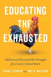 Educating the Exhausted - Adolescent Sleep and the Struggle for a Later School Start