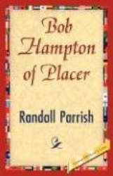 Bob Hampton of Placer