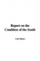 Report on the Condition of the South