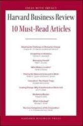 HBR'S 10 Must Reads: The Essentials - The Essentials