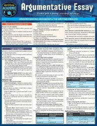 Argumentative Essay - QuickStudy Reference Guide to Planning, Researching, and Writing