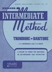 Rubank Intermediate Method Trombone or Baritone Concert Band Instruction Songbook for Developing Musicians Scales, Arpeggios, So