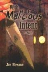 With Malicious Intent