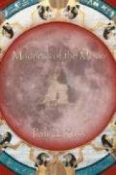 Madness of the Moon