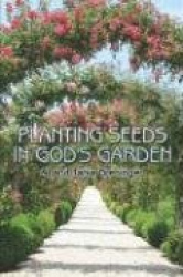 Planting Seeds in God's Garden