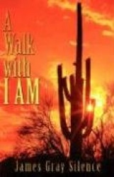 A Walk with I Am
