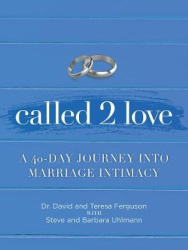 Called 2 Love - A 40 Day Journey Into Marriage Intimacy