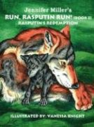 Run, Rasputin, Run! - Rasputin's Redemption