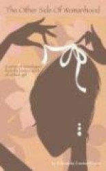 The Other Side of Womanhood