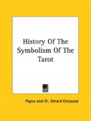 History of the Symbolism of the Tarot