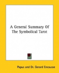 A General Summary of the Symbolical Tarot