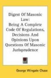 Digest Of Masonic Law