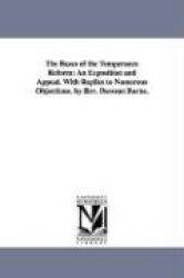 The Bases of the Temperance Reform