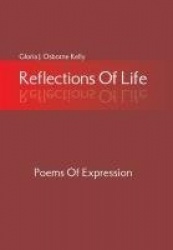 Reflections Of Life - Poems Of Expression
