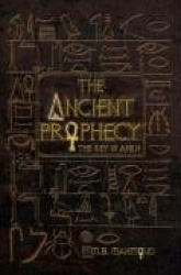The Ancient Prophecy