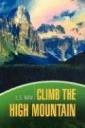 Climb the High Mountain