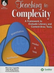 Teaching to Complexity - A Framework to Evaluate Literary and Content-Area Text