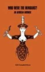 Who Were the Minoans?: An African Answer