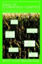 From the Cornfield Ghetto