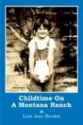 Childtime On A Montana Ranch