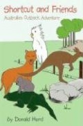 Shortcut and Friends - Australian Outback Adventure