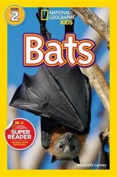 Bats (National Geographic Kids Readers, Level 2)