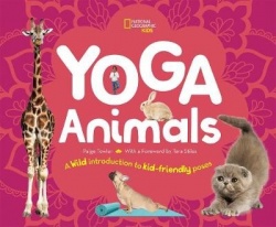 Yoga Animals - A Wild Introduction to Kid-Friendly Poses