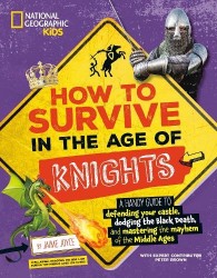 How to Survive in the Age of Knights