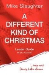 A Different Kind of Christmas Leader Guide