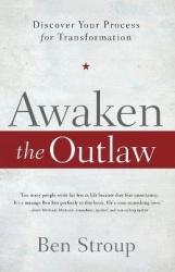 Awaken the Outlaw