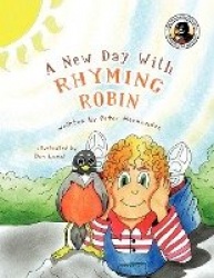 A New Day With Rhyming Robin