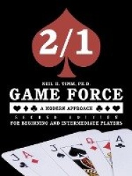 2/1 Game Force a Modern Approach - Second Edition - For Beginning and Intermediate Players