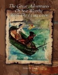The Great Adventures Of Sea Worthy With The I Can Crew - The Treasure Of Captain Blue Beard